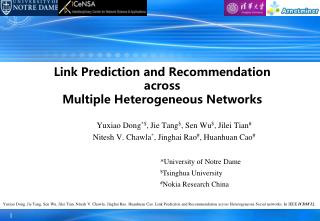 Link Prediction and Recommendation across Multiple Heterogeneous Networks