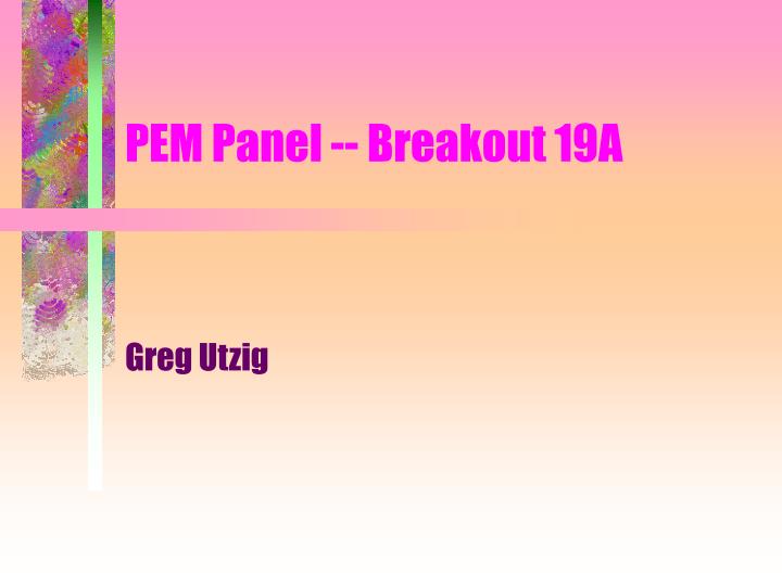 pem panel breakout 19a