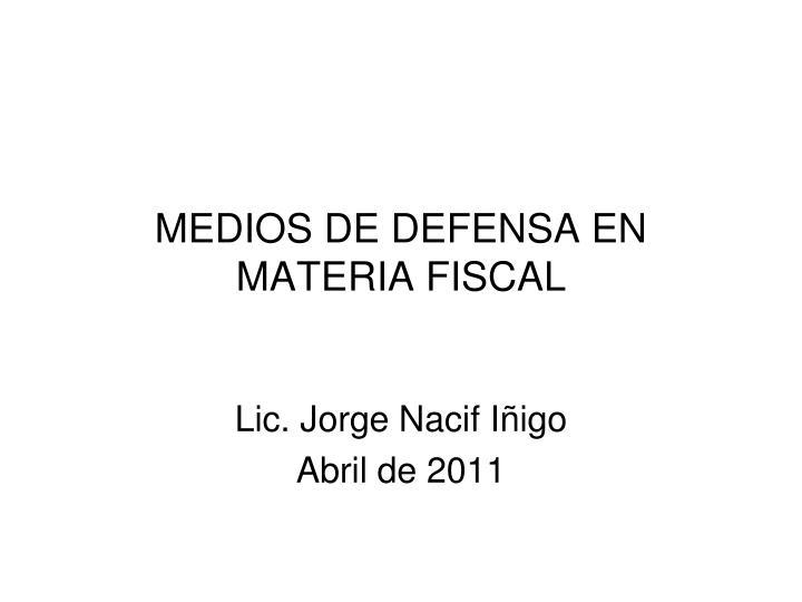 medios de defensa en materia fiscal