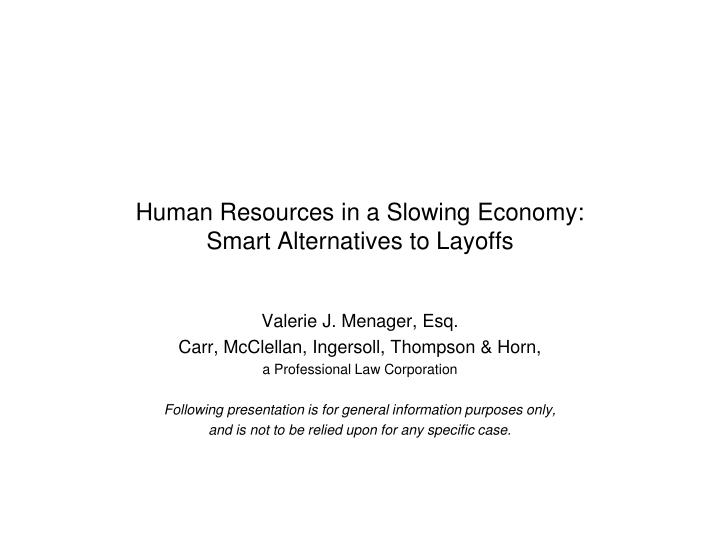 human resources in a slowing economy smart alternatives to layoffs