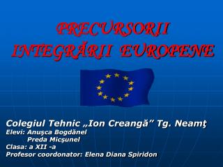 precursorii integr rii europene