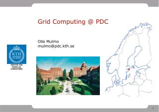 Grid Computing @ PDC