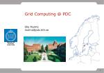 Grid Computing @ PDC - slide 1