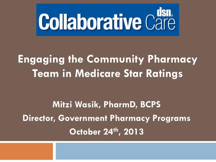 engaging the community pharmacy team in medicare star ratings