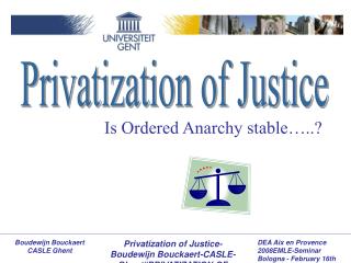 Privatization of Justice