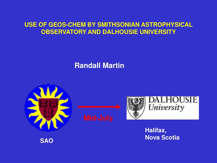 use of geos chem by smithsonian astrophysical observatory and dalhousie university