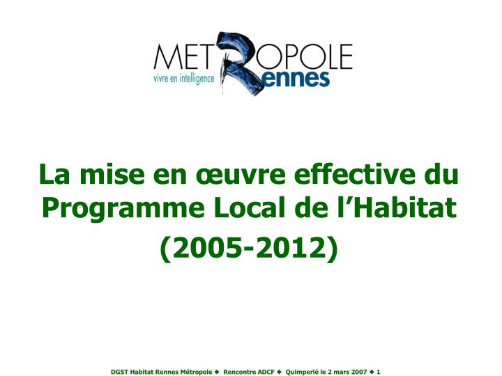 la mise en uvre effective du programme local de l habitat 2005 2012