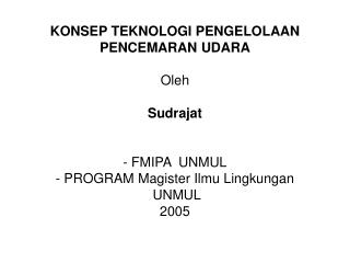 KONTROL EMISI SO2 DARI SUMBER EMISI STATIONER : PREVENTIF