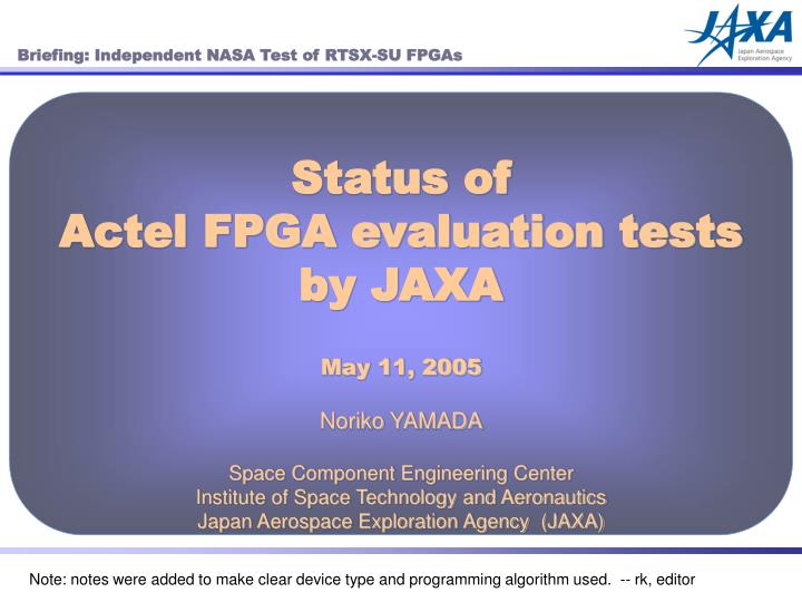 status of actel fpga evaluation tests by jaxa