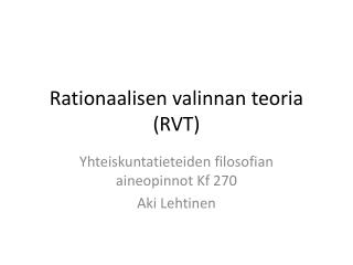 rationaalisen valinnan teoria rvt