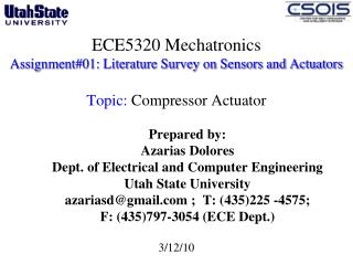 Prepared by: Azarias Dolores Dept. of Electrical and Computer Engineering Utah State University