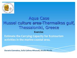 Aqua Case Mussel culture area- Thermaikos gulf, Thessaloniki, Greece