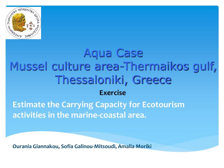 aqua case mussel culture area thermaikos gulf thessaloniki greece
