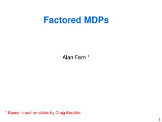 Factored MDPs