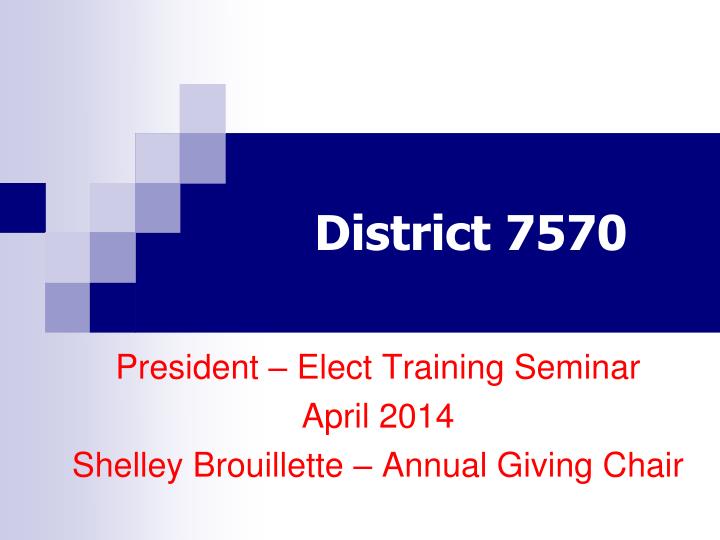 district 7570