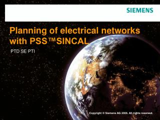 Planning of electrical networks with PSS™SINCAL
