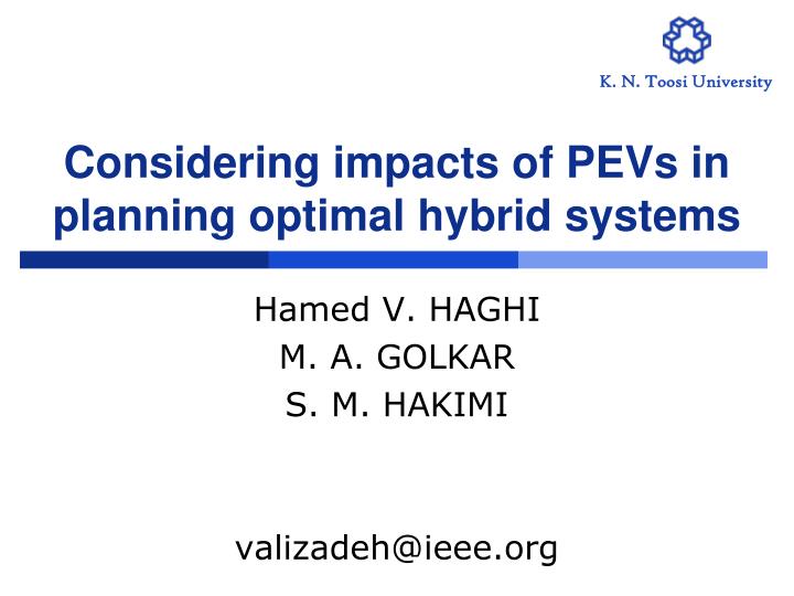 considering impacts of pevs in planning optimal hybrid systems