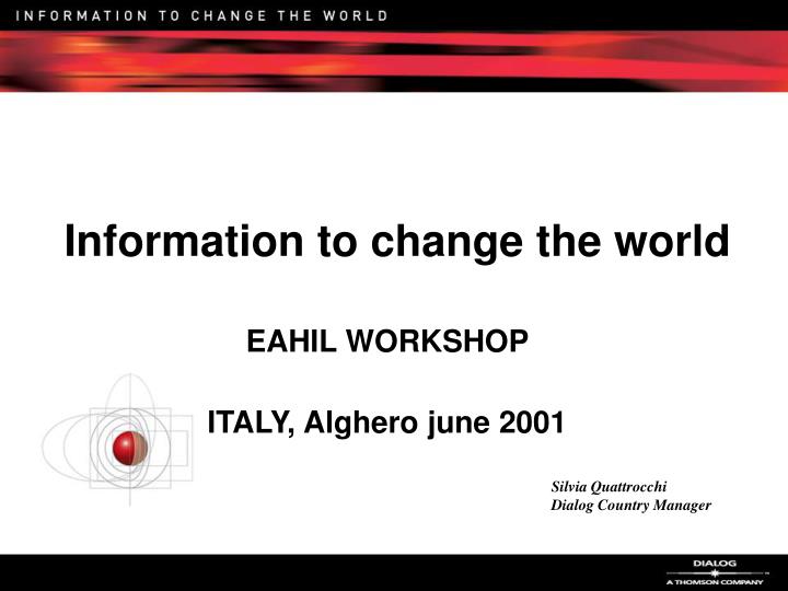 information to change the world