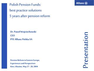 Polish Pension Funds : best practice solutions 5 years after pension reform