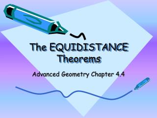 The EQUIDISTANCE Theorems