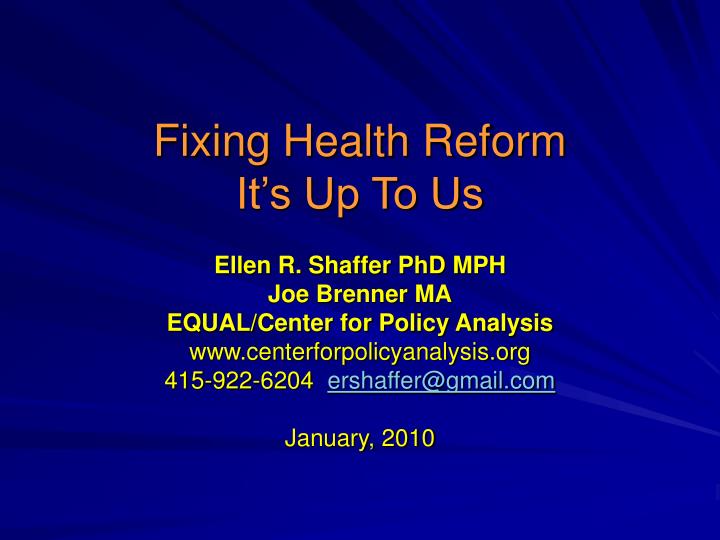 fixing health reform it s up to us