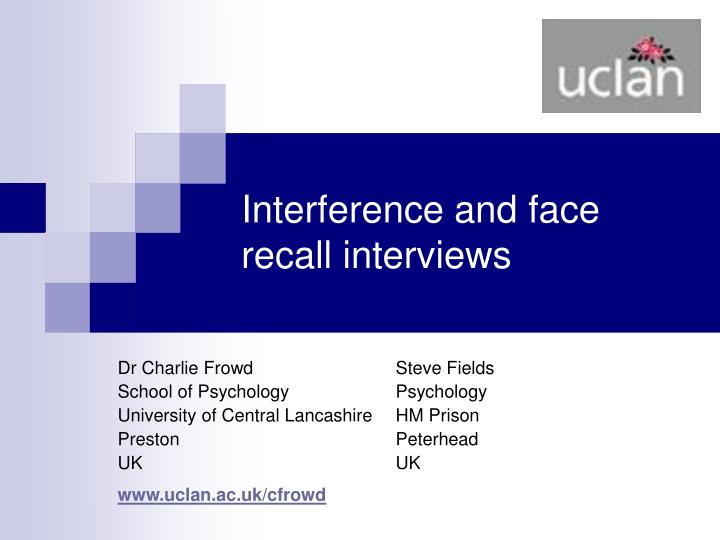 interference and face recall interviews