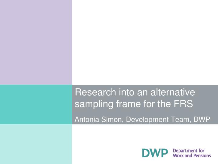 research into an alternative sampling frame for the frs