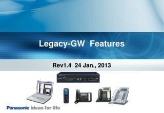 Legacy-GW Features