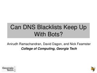 Can DNS Blacklists Keep Up With Bots?