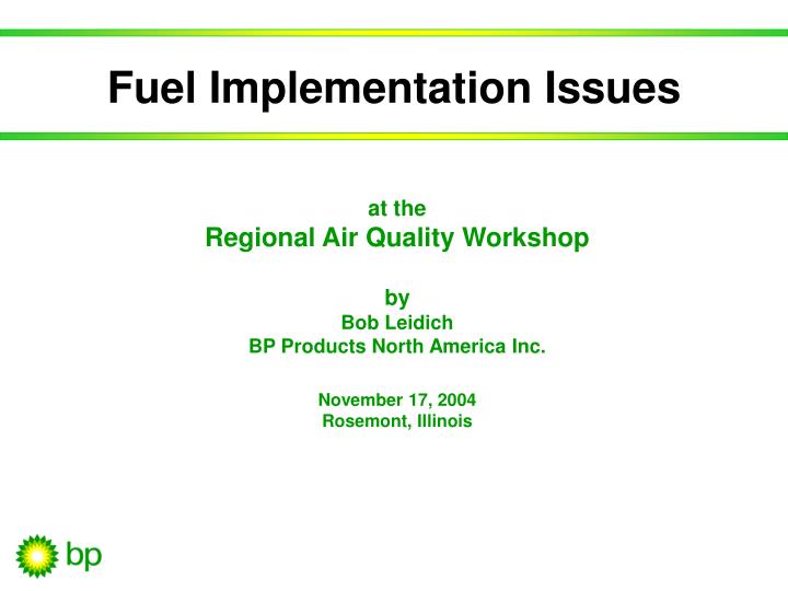 fuel implementation issues