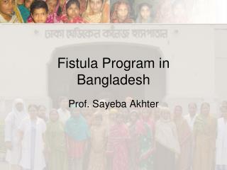 Fistula Program in Bangladesh