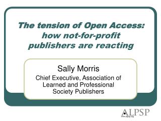 The tension of Open Access: how not-for-profit publishers are reacting