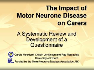The Impact of Motor Neurone Disease on Carers