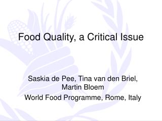 Food Quality, a Critical Issue