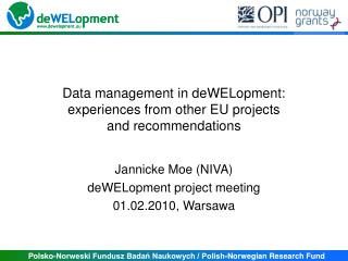 Data management in deWELopment: experiences from other EU projects and recommendations