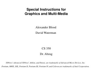 Special Instructions for Graphics and Multi-Media
