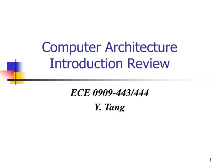 computer architecture introduction review