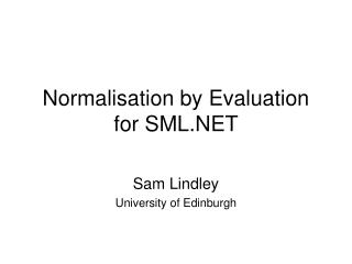 Normalisation by Evaluation for SML.NET