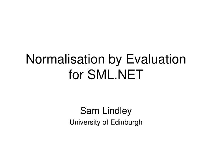 normalisation by evaluation for sml net