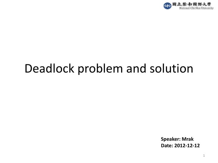 deadlock problem and solution