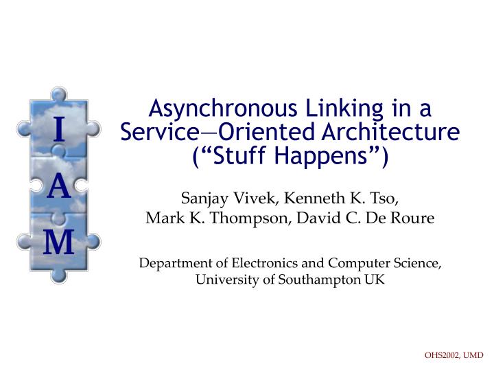 asynchronous linking in a service oriented architecture stuff happens