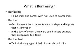 What is Bunkering?