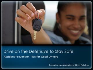 Drive on the Defensive to Stay Safe