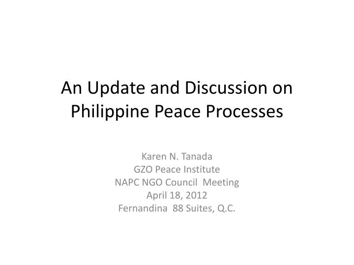 an update and discussion on philippine peace processes