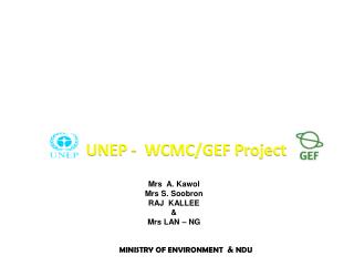 UNEP - WCMC/GEF Project