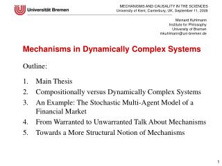 Outline: Main Thesis Compositionally versus Dynamically Complex Systems