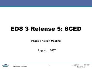 EDS 3 Release 5: SCED