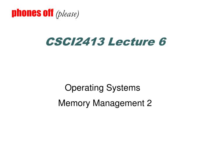 csci2413 lecture 6