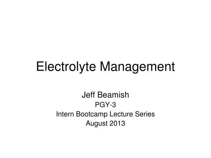 electrolyte management