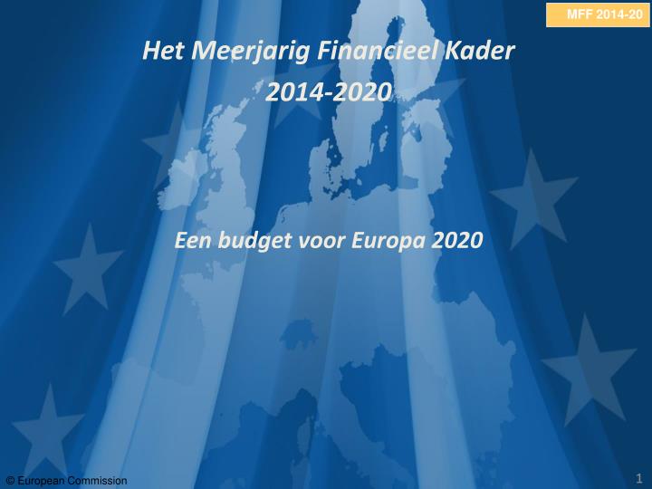 het meerjarig financieel kader 2014 2020 een budget voor europa 2020